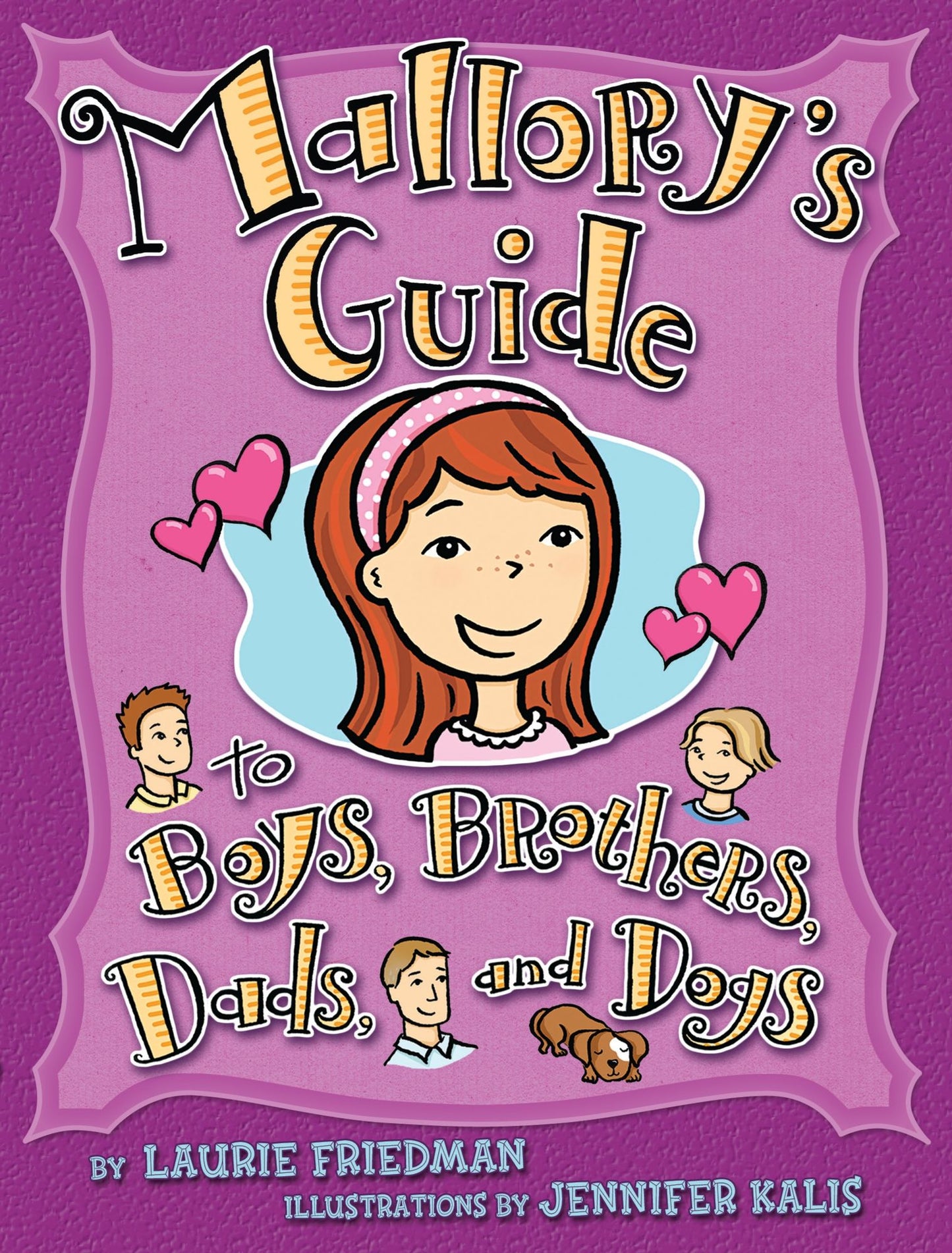 Mallory's Guide to Boys, Brothers, Dads, and Dogs (Mallory Series #15)