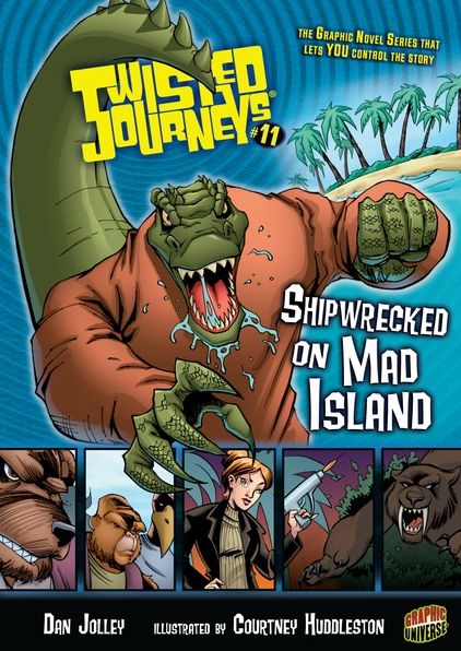 Shipwrecked on Mad Island (Twisted Journeys Series #11)