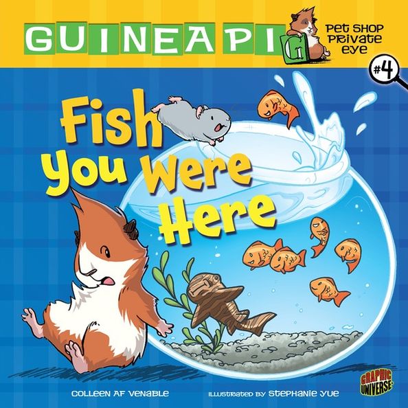 Fish You Were Here (Guinea Pig, Pet Shop Private Eye Series #4)