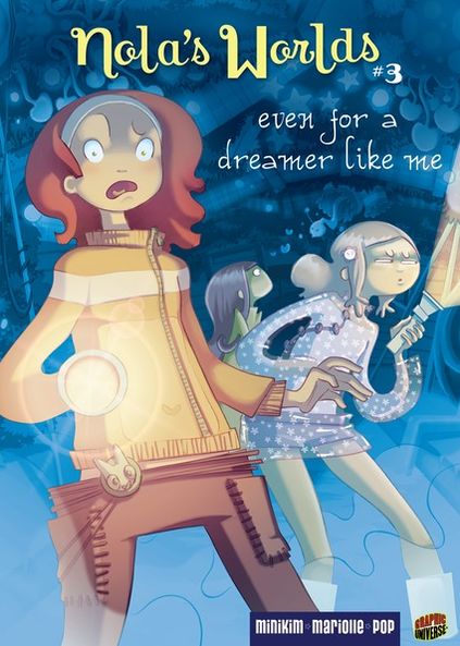 Even for a Dreamer Like Me (Nola's Worlds Series #3)