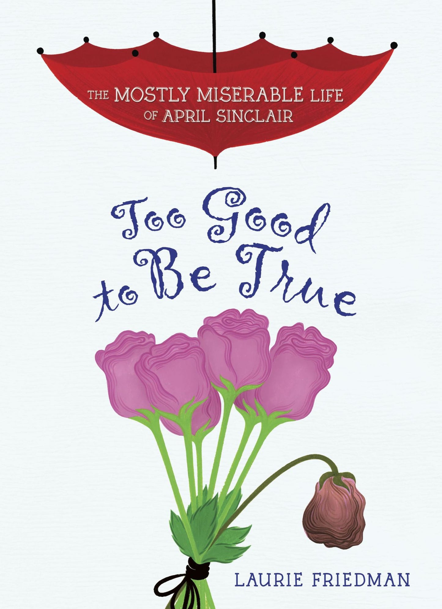 Too Good to Be True