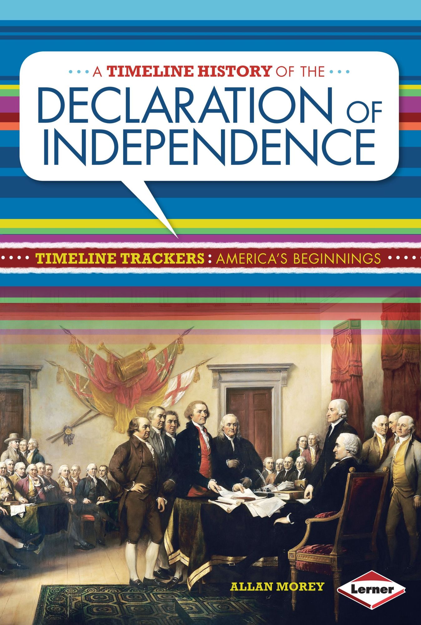 A Timeline History of the Declaration of Independence