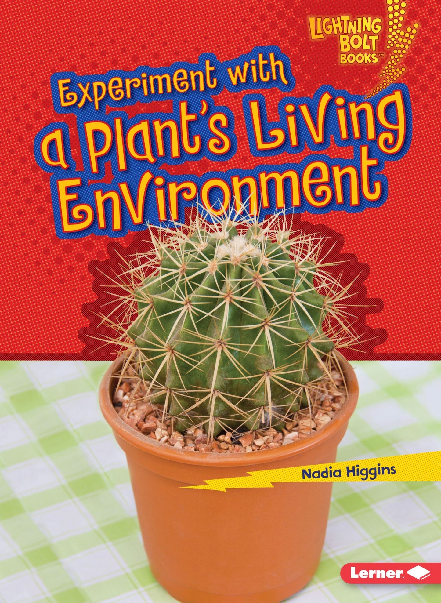 Experiment with a Plant's Living Environment