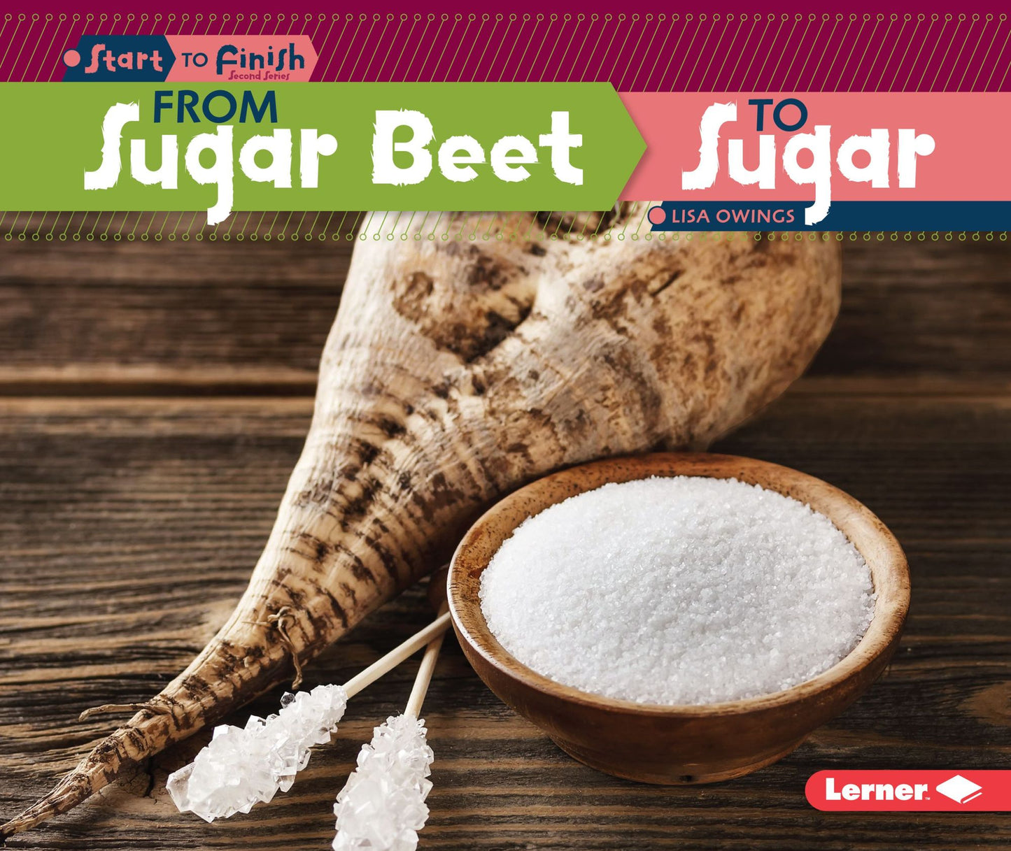 From Sugar Beet to Sugar