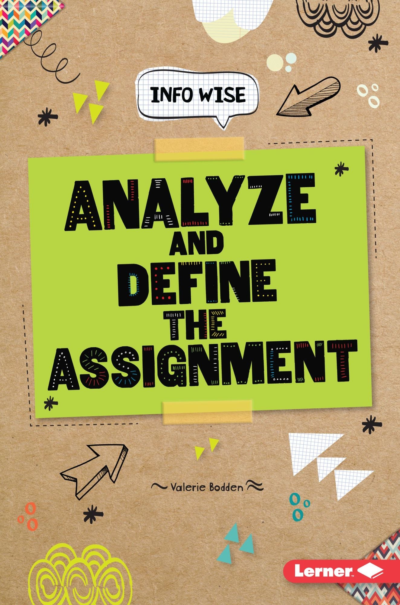 Analyze and Define the Assignment