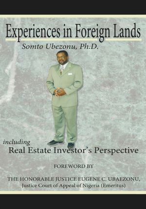 Experiences in Foreign Lands Including Real Estate Investor's Perspective