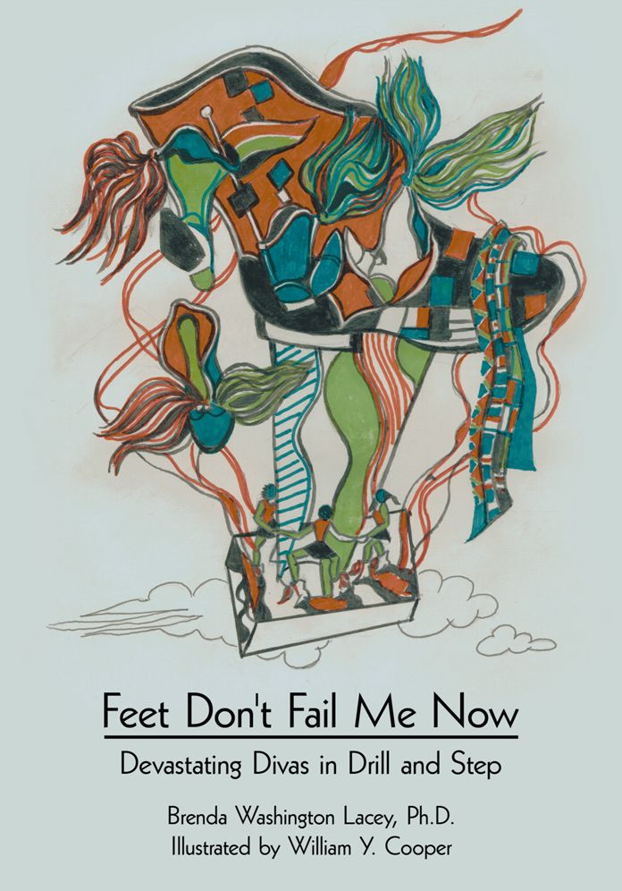 Feet Don't Fail Me Now: Devastating Divas in Drill and Step