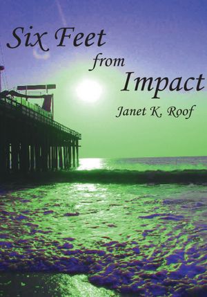 Six Feet from Impact