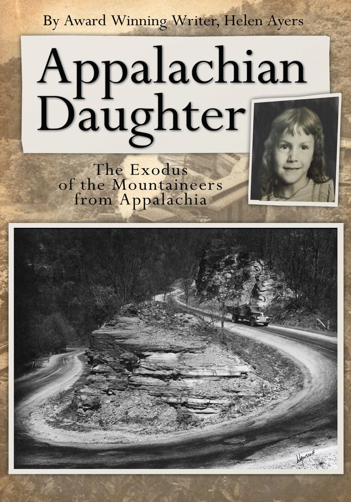 Appalachian Daughter: The Exodus of the Mountaineers from Appalachia