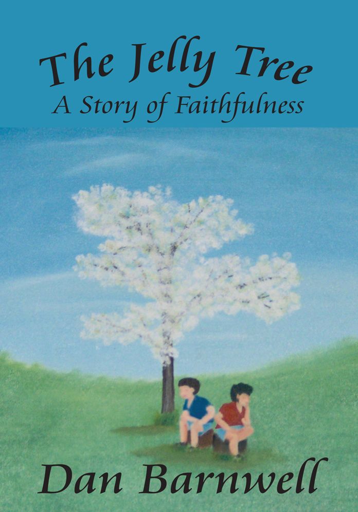 The Jelly Tree: A Story of Faithfulness