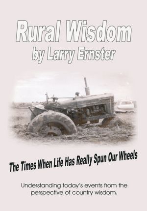 Rural Wisdom: The times when life has really spun our wheels