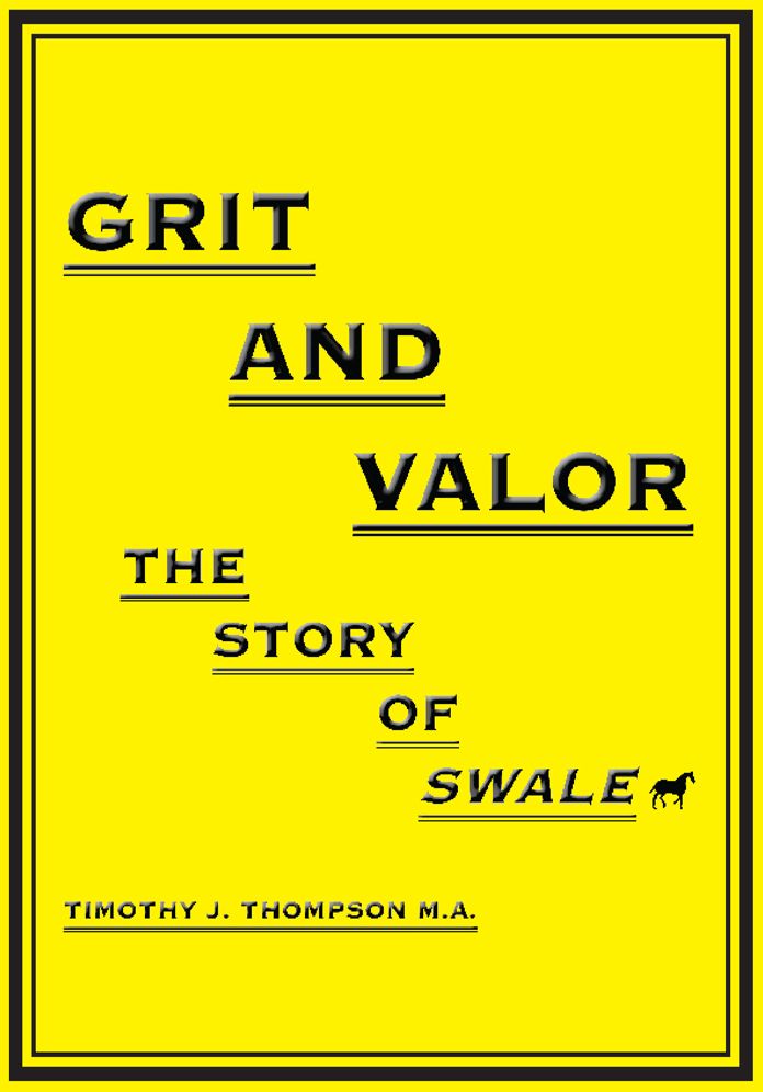 GRIT AND VALOR: THE STORY OF SWALE