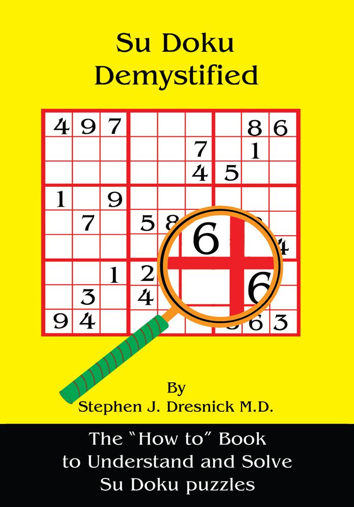 Su Doku Demystified: The "How to" Book to Understand and Solve Su Doku puzzles