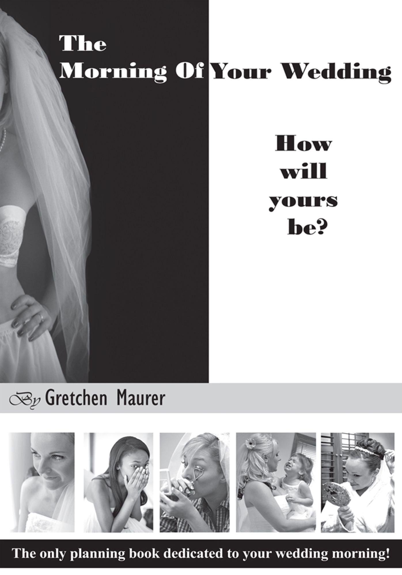 The Morning of Your Wedding