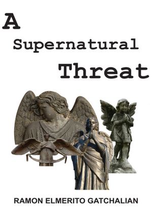 A Supernatural Threat