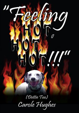 "Feeling Hot, Hot, Hot!!!": (Dottie Too)