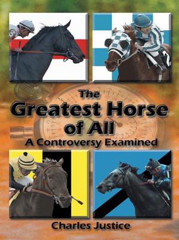 The Greatest Horse of All: A Controversy Examined