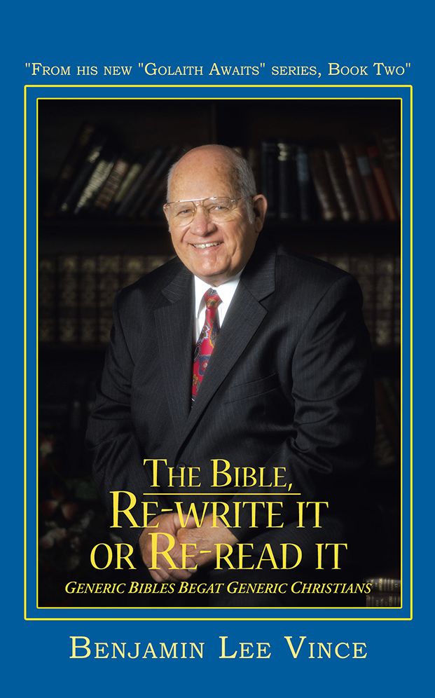 The Bible, Re-write it or Re-read it: GENERIC BIBLES BEGAT GENERIC CHRISTIANS