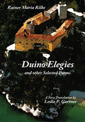 Duino Elegies and other Selected Poems