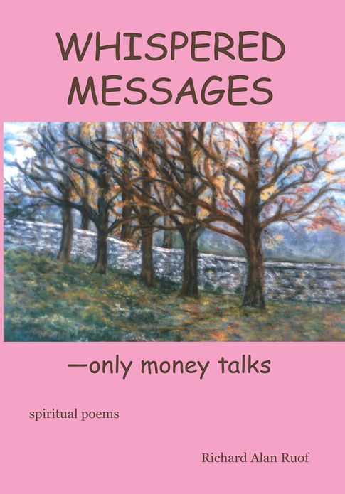 Whispered Messages: - only money talks
