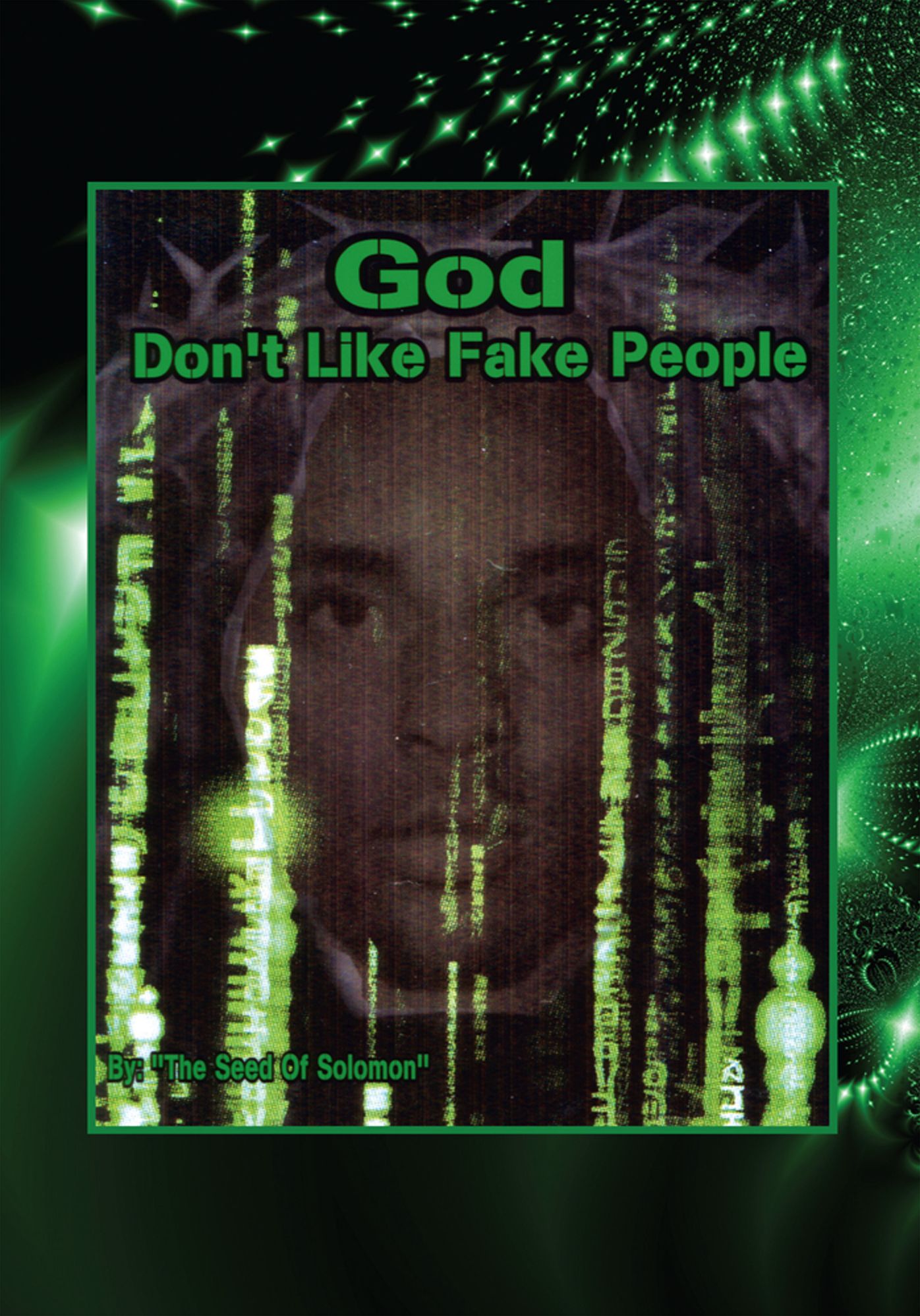 God Don't Like Fake People