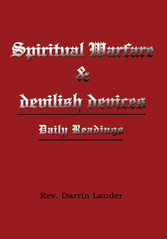 Spiritual Warfare & devilish devices: Daily Readings