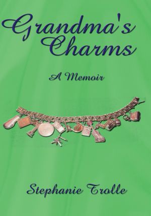Grandma's Charms: A Memoir