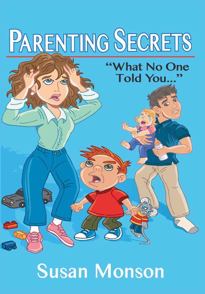Parenting Secrets: What No One Told You...