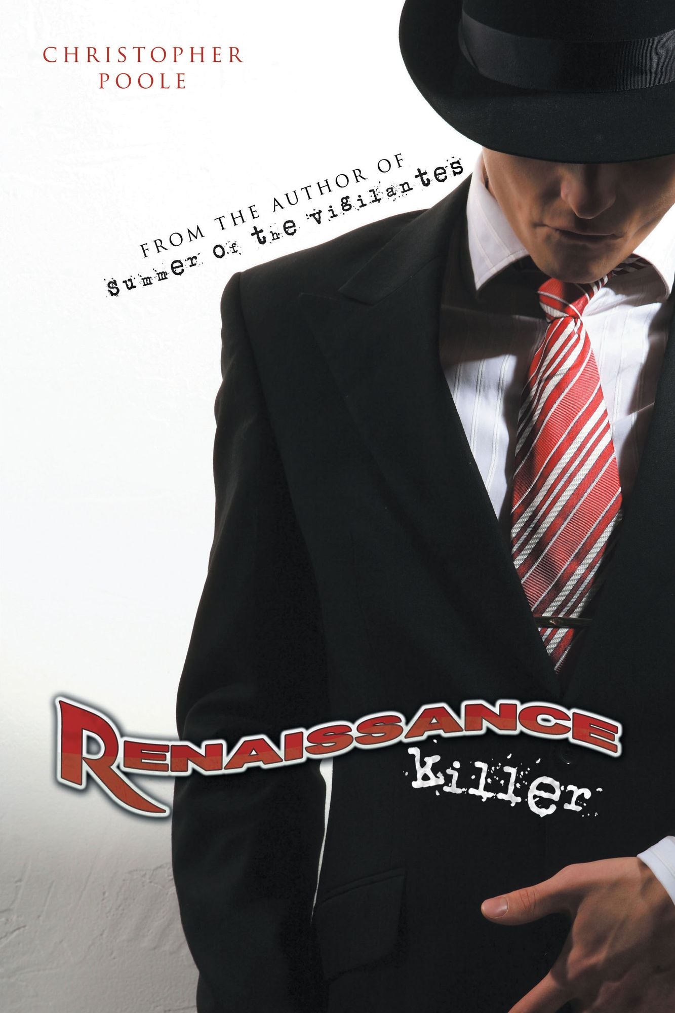 Renaissance Killer: Being the Wholly True and Unexaggerated Account of the Life and Times of Henry H. Hugo, the World's Most Gentlemanly Contract Killer