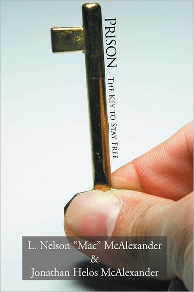 Prison - The Key to Stay Free