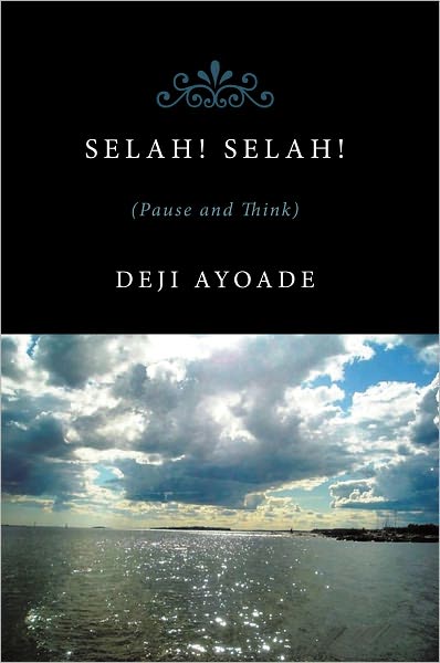 Selah! Selah!: (Pause and Think).