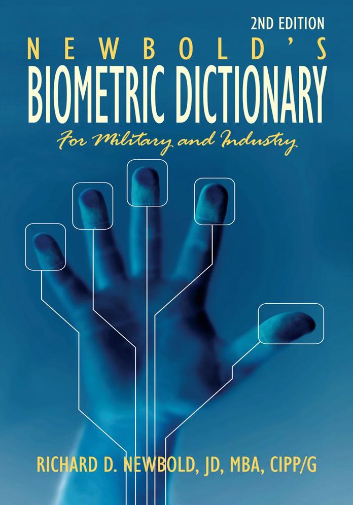 Newbold's Biometric Dictionary for Military and Industry: 2nd Edition