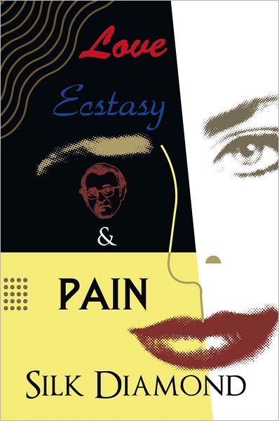 LOVE, ECSTASY & PAIN
