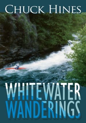 Whitewater Wanderings