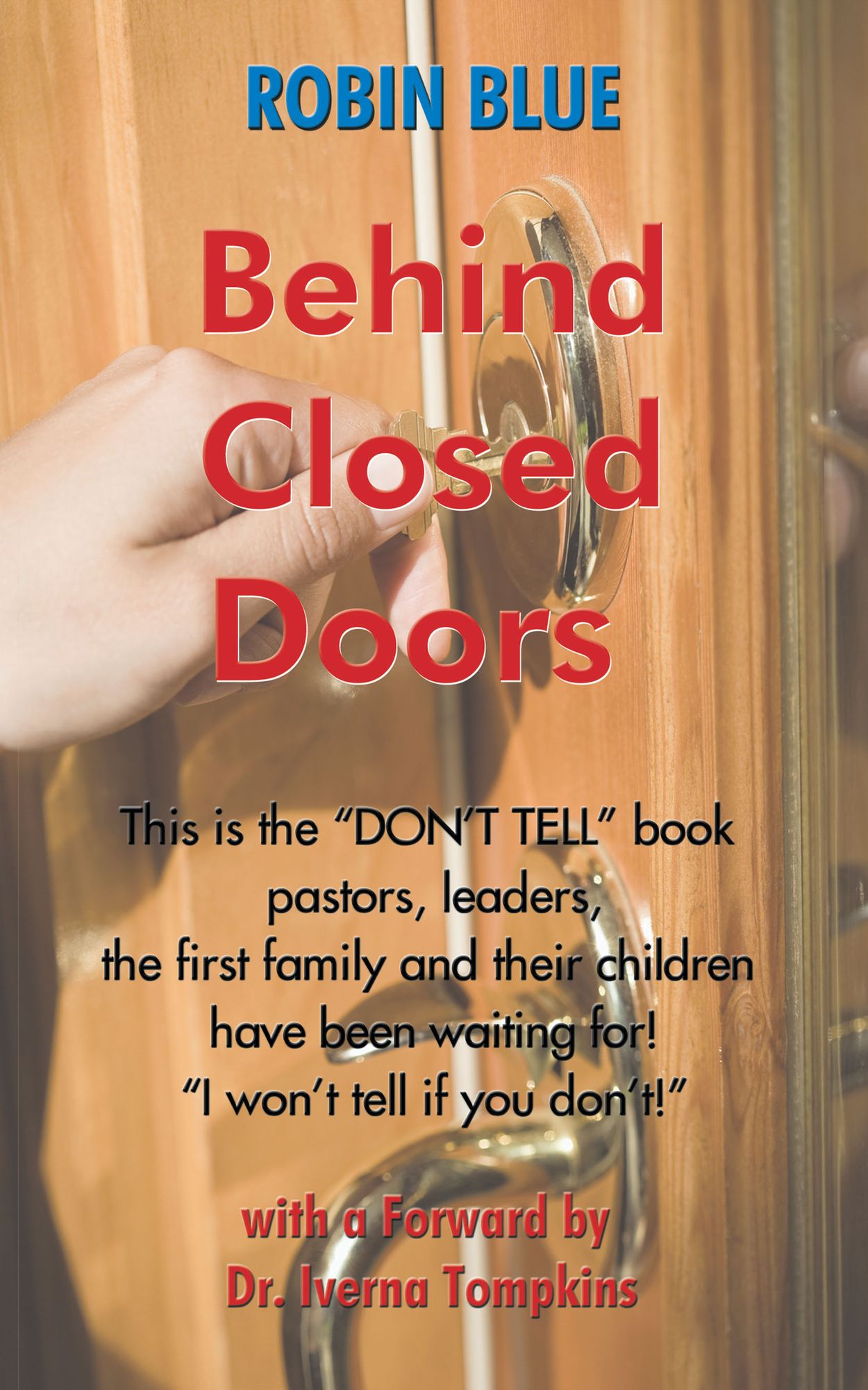Behind Closed Doors