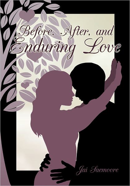 Before, After, and Enduring Love