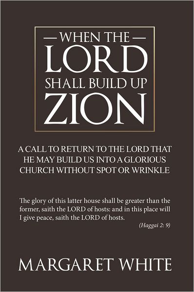 WHEN THE LORD SHALL BUILD UP ZION