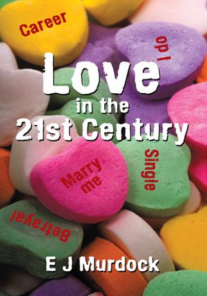 Love in the 21st Century