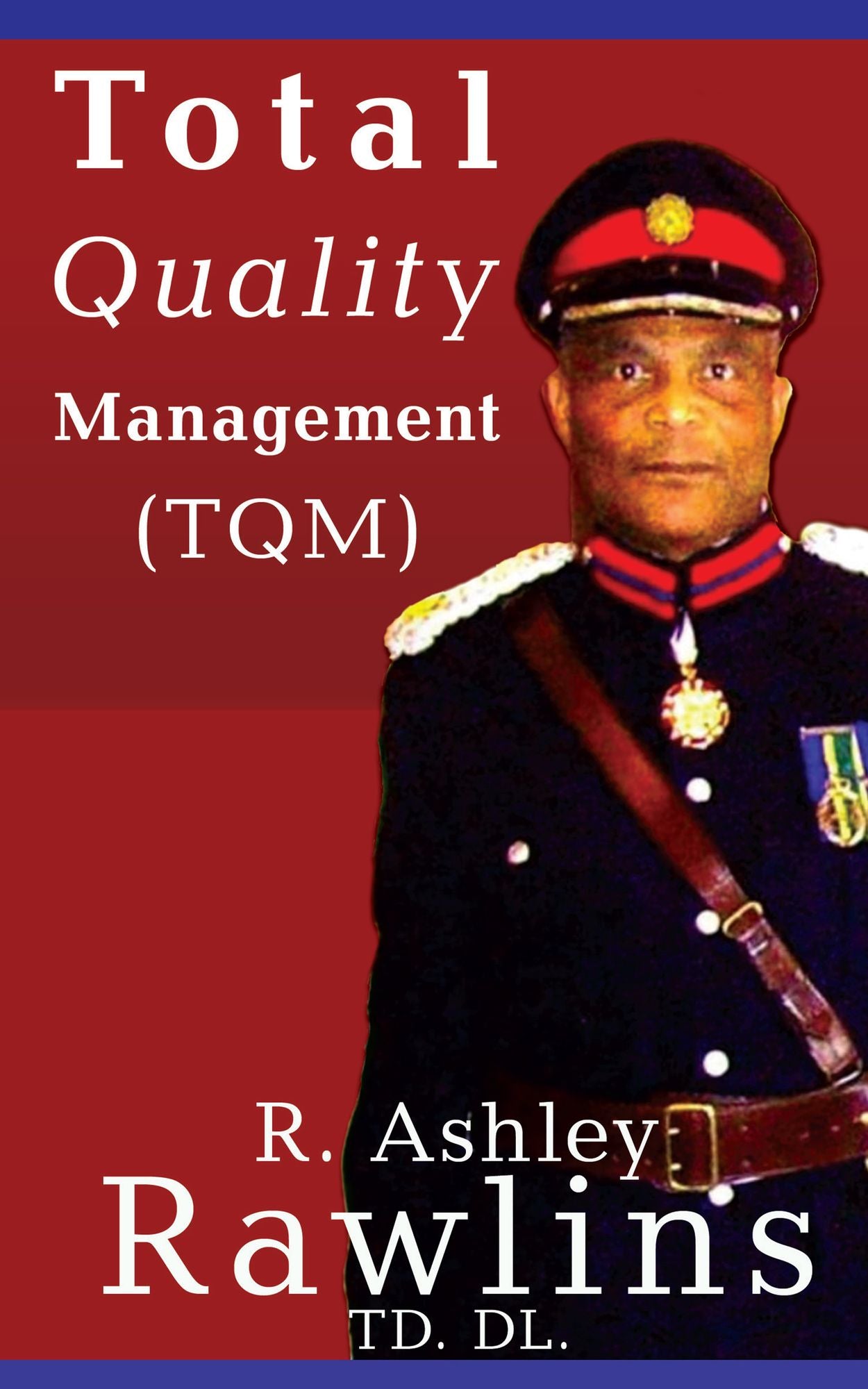 Total Quality Management (TQM)