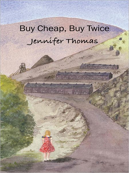 Buy Cheap, Buy Twice: A novel