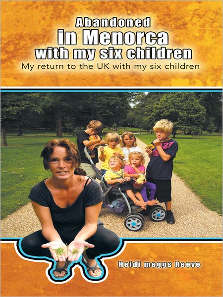 Abandoned in Menorca with my six children: My return to the UK with my six children