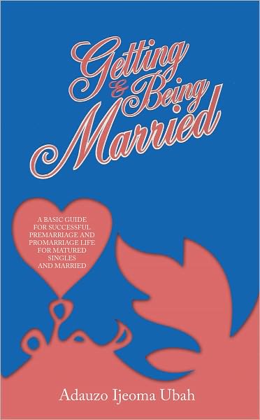 Getting and Being Married