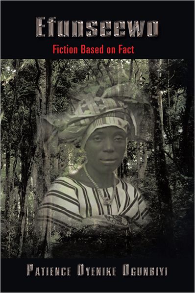Efunseewo: Fiction Based on Fact
