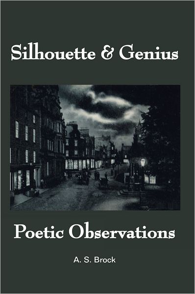 Silhouette & Genius: Poetic Observations
