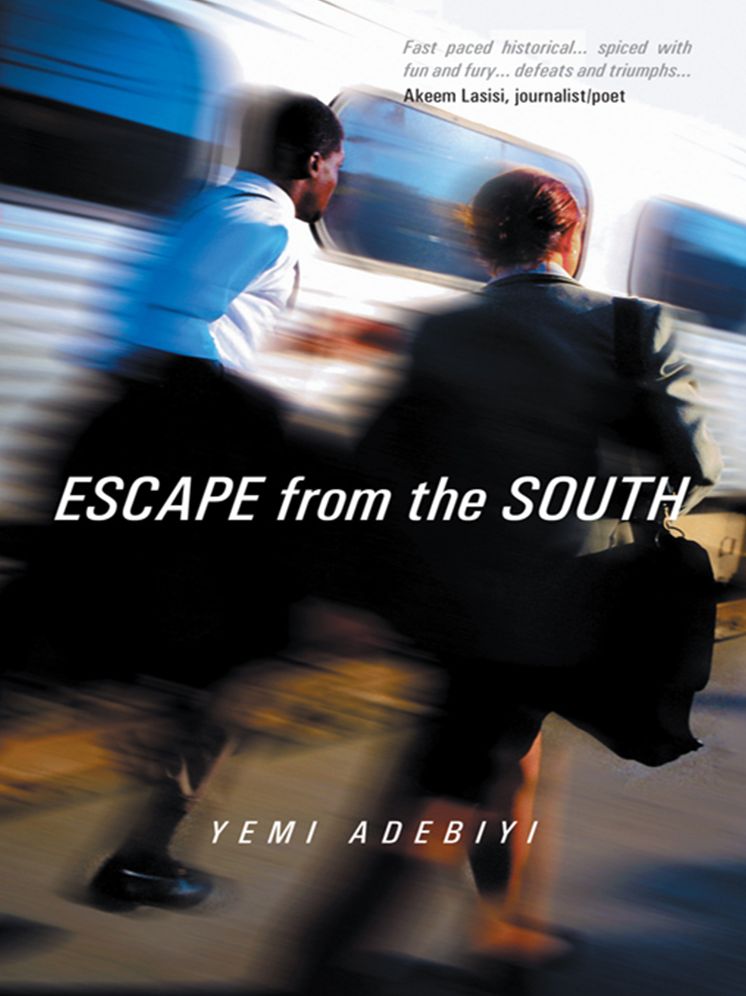 ESCAPE from the SOUTH