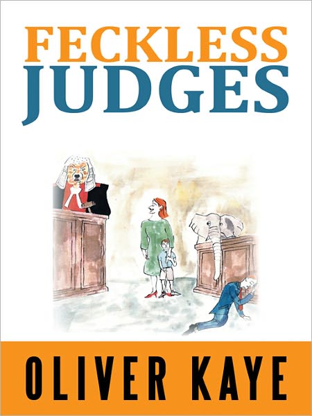 FECKLESS JUDGES