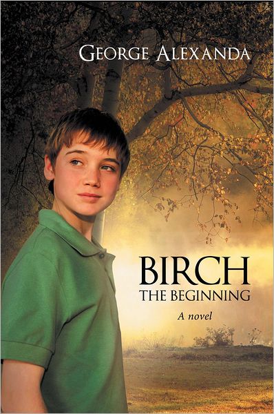 BIRCH THE BEGINNING: A novel