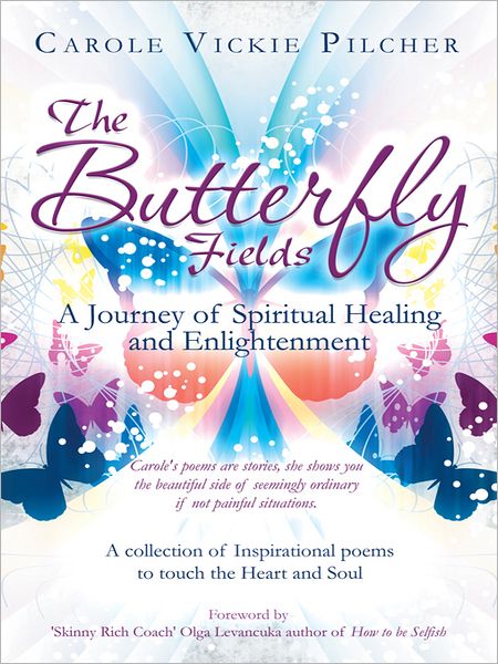 The Butterfly Fields: A Journey of Spiritual Healing and Enlightenment