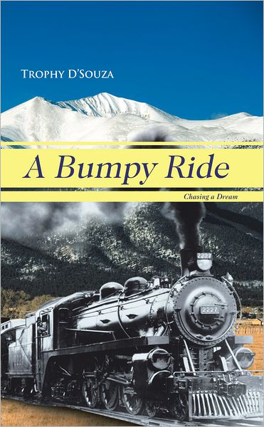 A Bumpy Ride: Chasing a Dream
