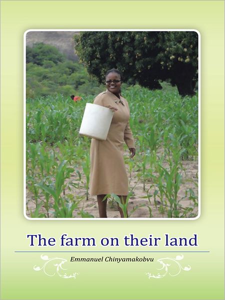 The farm on their land
